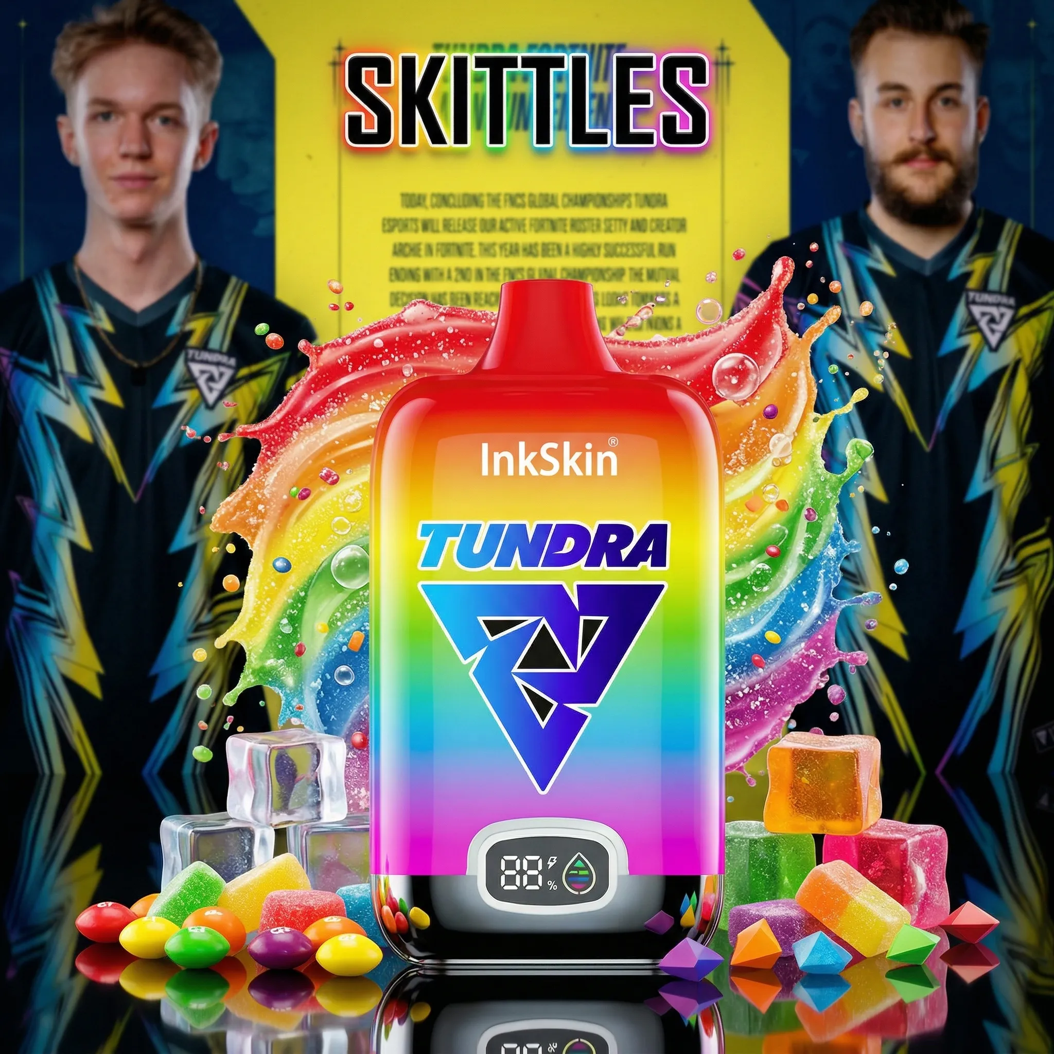 Tundra Esports team - โญInkSkin Digital Box 12000 Puffs - 10+ Flavour Choices ๐๐๐ Tundra Esports team - โญInkSkin Digital Box 12000 Puffs - 10+ Flavour Choices ๐๐๐